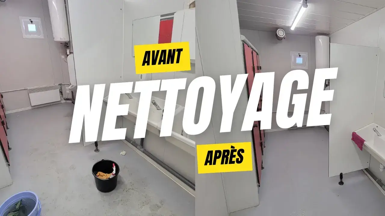 Avant après nettoyage – sanitaires base de vie